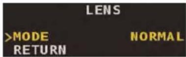 LENS >MODE RETURN NORMAL