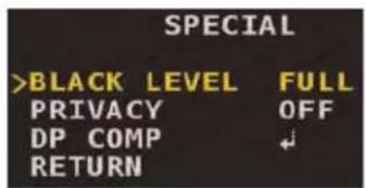 SPECIAL >BLACK LEVEL FULL PRIVACY OFF DP COMP RETURN