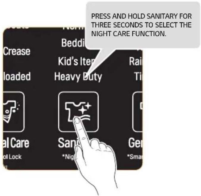 PRESS AND HOLD SANITARY FOR THREE SECONDS TO SELECT THE NIGHT CARE FUNCTION. Crease Loaded Beddian Kid's Item Heavy Duty Rai Ti Sani *Night Gen *Smart