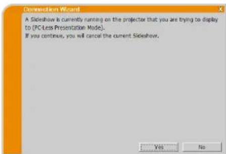 Christie LW551i - Message 13: A Slideshow is currently running on the projector that you are trying to display to. (PC-Less Presentation Mode). - 1