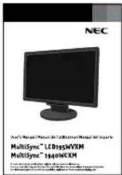 NEC Owner's Manual/Manual for Full-Through Manual of Security MultiSync™ LCD195kVXM MultiSync™ 1940WCXM