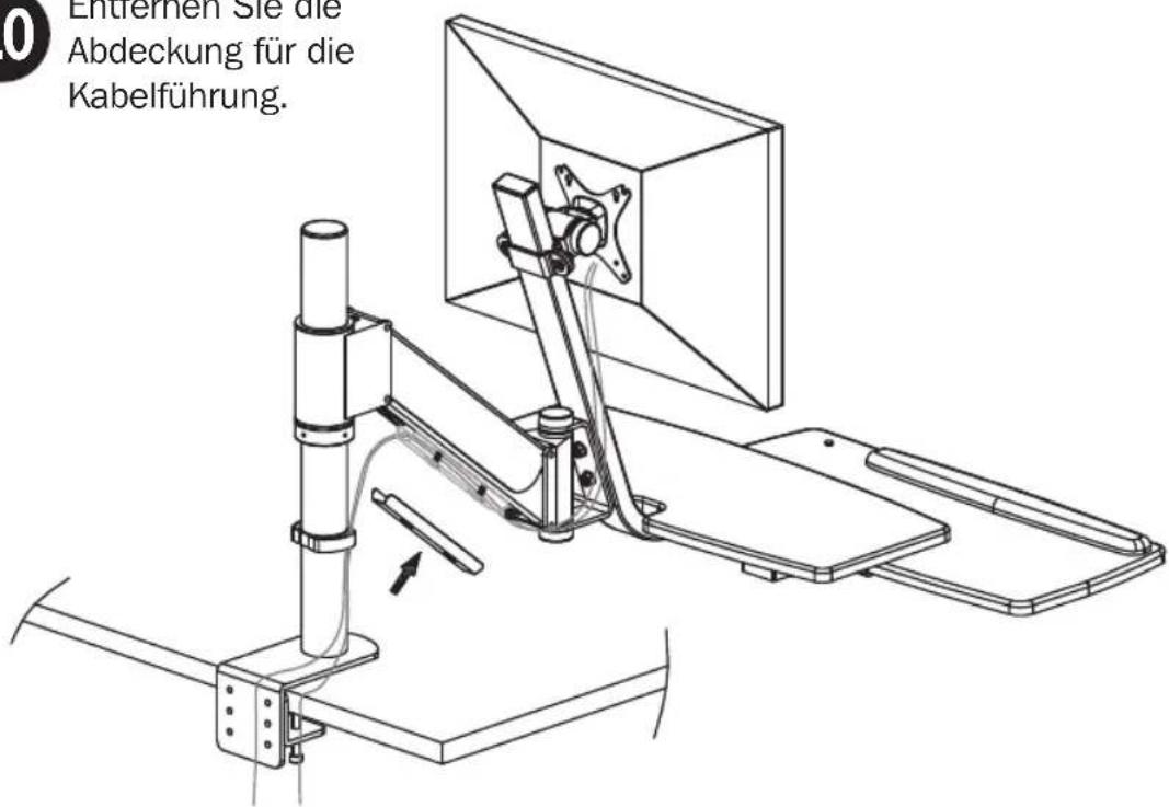 0 Entiernen Sie die Abdeckung für die Kabelführung.