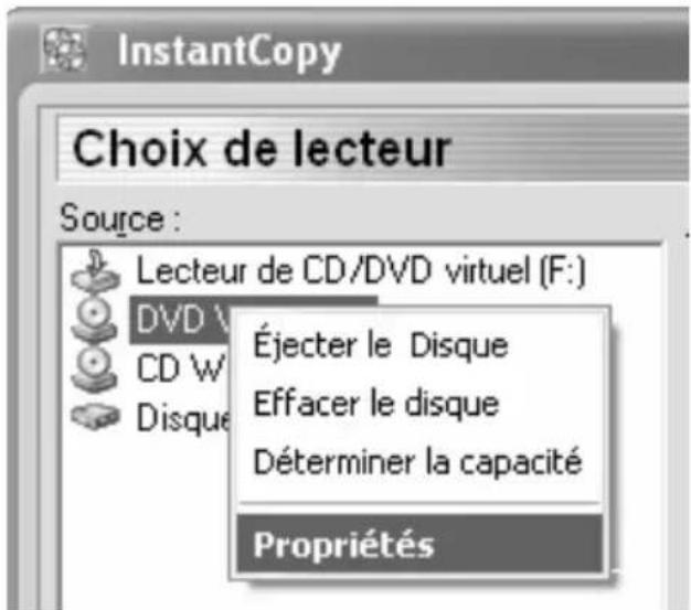 InstantCopy Choix de lecteur Source : Lecteur de CD/DVD virtuel (F:) DVD V CD W Disque Éjecter le Disque Effacer le disque Déterminer la capacité Propriétés