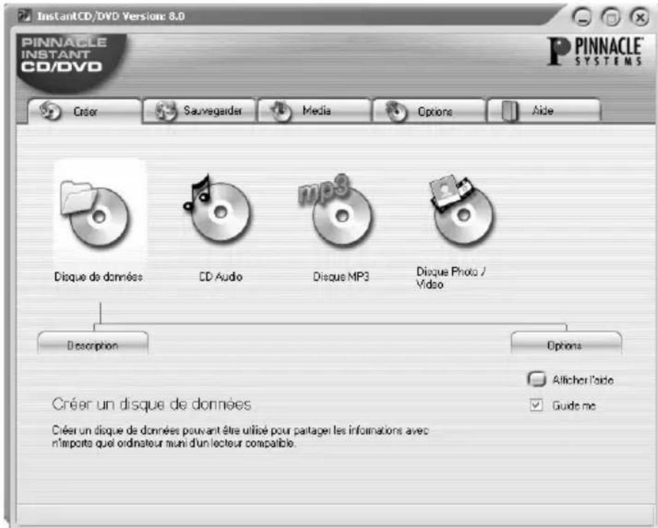 InstantCD/DVD Version: 8.0 PINNACLE INSTANT CD/DVD Pinnacle® SYSTEMS Créor Sauregarder Media Options Aide Disque de données CD Audio mp3 Disque MP3 Disque Photo / Video Description Options Alficher l'side Guide me Créer un disque de données Créer un disque de données pouvant être utilisé pour partager les informations avec n'importe quel ordinateur muni d'un lecteur compatible.