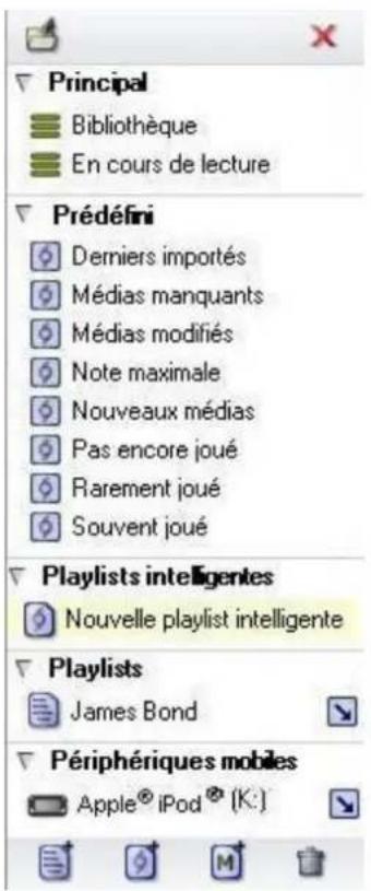 Principal Bibliothèque En cours de lecture Prédéfni Derniers importés Médias manquants Médias modifiés Note maximale Nouveaux médias Pas encore joué Rarement joué Souvent joué Playlists intelligentes Nouvelle playlist intelligente Playlists James Bond Périphériques mobiles Apple® iPod® [K:]