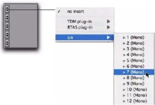 Avid Pro Tools 7.0 - Pour affecter un insert matériel externe à une piste : - 1
