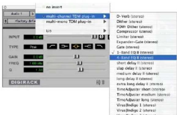 no insert multim-channel TDM plug-in multi-mono TDM plug-in D-Verb (stereo) Dither (stereo) POWR Dither (stereo) Compressor (stereo) Limiter (stereo) Expander-Gate (stereo) Gate (stereo) ✓ 1-Band EQ II (stereo) 4-Band EQ II (stereo) short delay II (stereo) slap delay II (stereo) medium delay II (stereo) long delay II (stereo) extra long delay II (stereo) TimeAdjuster short (stereo) TimeAdjuster medium (stereo) TimeAdjuster long (stereo) VirusIndigo 1 (stereo) VirusIndigo 2 (stereo)