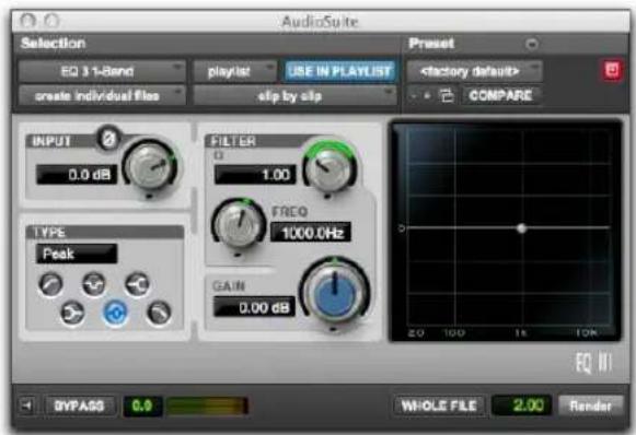 AudioSuite Selection EQ 31-Band playlist USE IN PLAYLIST create individual files clip by clip Preset COMPARE INPUT 0.0 dB FILTER 0 1.00 FREQ 1000.0Hz TYPE Peak GAIN 0.00 dB 20 100 1x 10K BYPASS 0.0 WHOLE FILE 2.00 Render EQ III