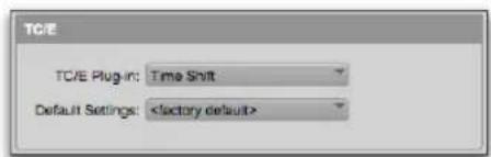 TC/E TC/E Plug-in: Time Shift Default Settings:
