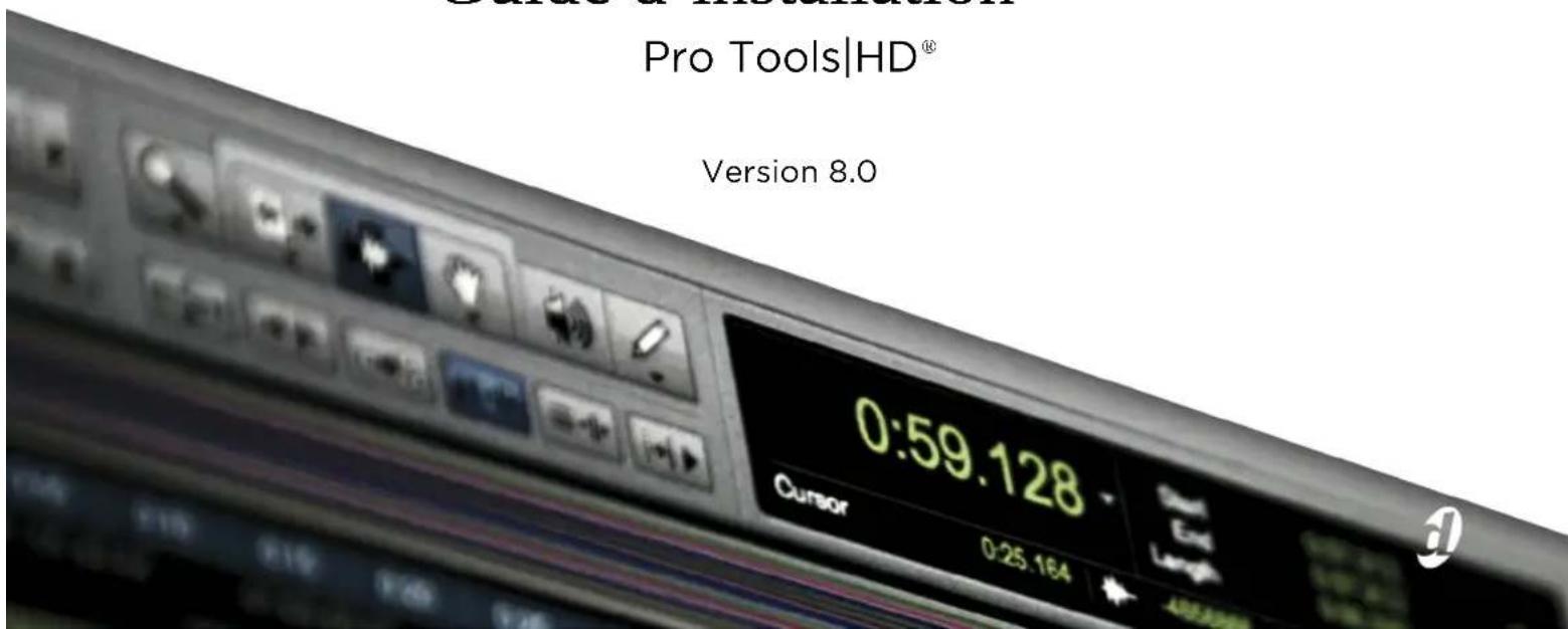 Avid Pro Tools HD 8.0 - Guide d'installation - 1