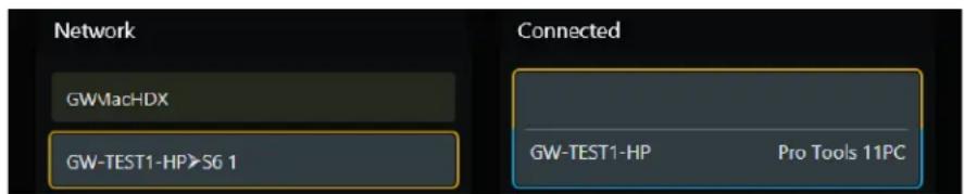 Network GWMac-HDX GW-TEST1-HP>S6 1 Connected GW-TEST1-HP Pro Tools 11PC