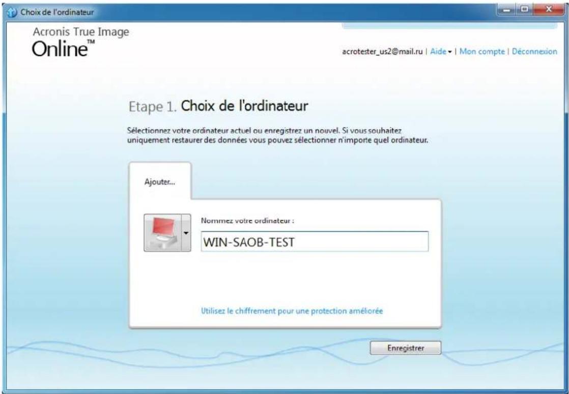 ACRONIS True Image Online - Pour enregistrer un ordinateur sur l'espace de stockage en ligne : - 1