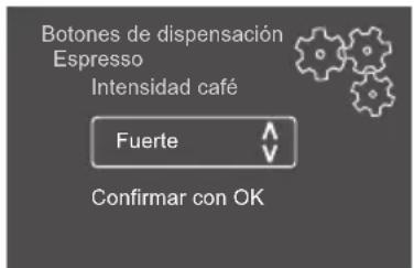 Botones de dispensación Espresso Intensidad café Fuerte Confirmar con OK