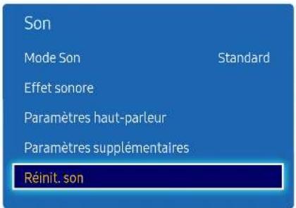 Son Mode Son Standard Effet sonore Paramètres haut-parleur Paramètres supplémentaires Réinit. son