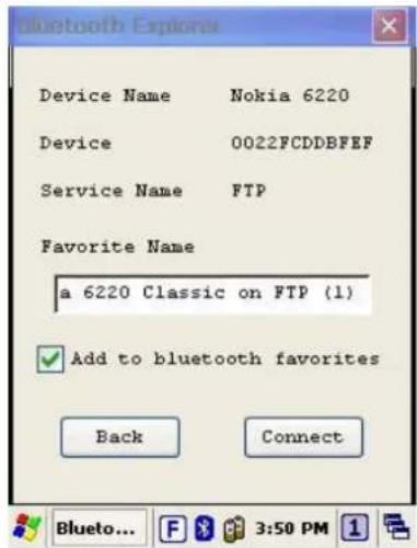 Device Name Nokia 6220 Device 0022FCDDBFEF Service Name FTP Favorite Name a 6220 Classic on FTP (1) ✓ Add to bluetooth favorites Back Connect