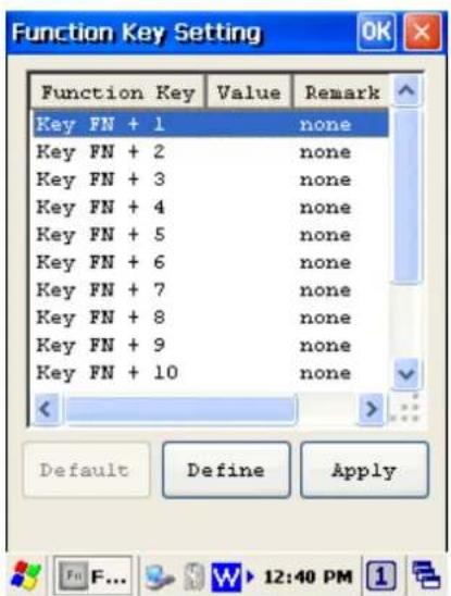 Function Key Setting Function Key Value Remark Key FN + 1 none Key FN + 2 none Key FN + 3 none Key FN + 4 none Key FN + 5 none Key FN + 6 none Key FN + 7 none Key FN + 8 none Key FN + 9 none Key FN + 10 none <_ Default Define Apply F... W► 12:40 PM