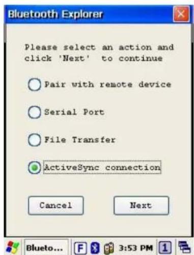 Please select an action and click 'Next' to continue ○ Pair with remote device ○ Serial Port ○ File Transfer ● ActiveSync connection Cancel Next