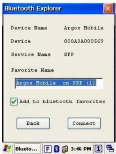Bluetooth Explorer Device Name Argox Mobile Device 000A3A000569 Service Name SPP Favorite Name Argox Mobile on SPP (1) ✓ Add to bluetooth favorites Back Connect