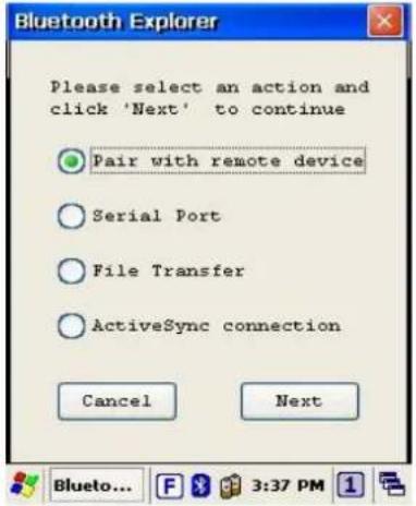 Please select an action and click 'Next' to continue Pair with remote device Serial Port File Transfer ActiveSync connection Cancel Next