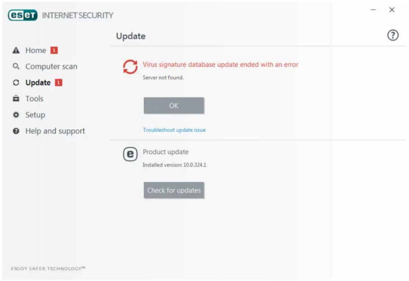 eset INTERNET SECURITY Update Home 1 Computer scan Update 1 Tools Setup Help and support Virus signature database update ended with an error Server not found. OK Troubleshoot update issue Product update Installed version: 10.0.324.1 Check for updates ENJOY SAFER TECHNOLOGY™