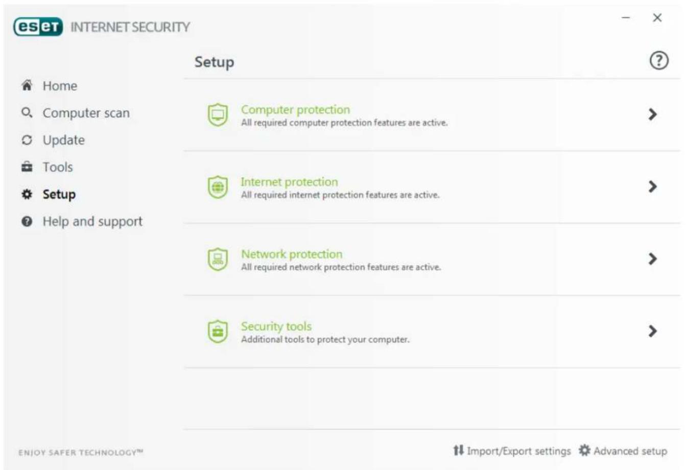 eset INTERNET SECURITY Setup Home Computer scan Update Tools Setup Help and support Computer protection All required computer protection features are active. Internet protection All required internet protection features are active. Network protection All required network protection features are active. Security tools Additional tools to protect your computer. ENJOY SAFER TECHNOLOGY™ Import/Export settings Advanced setup