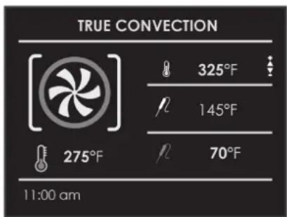 TRUE CONVECTION 325°F 145°F 70°F 275°F 11:00 am