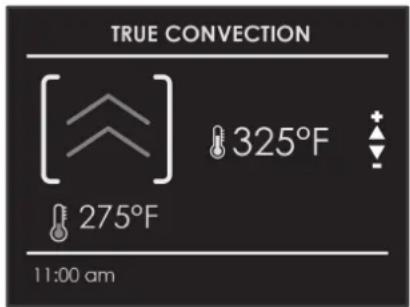 TRUE CONVECTION [ ] 325°F 275°F 11:00 am