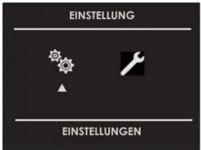 EINSTELLUNG EINSTELLUNGEN