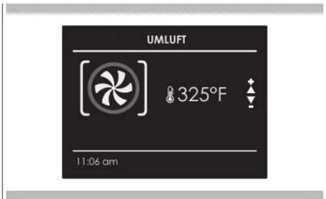 UMLUFT 325°F 11:06 am
