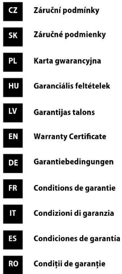 CZ Záruční podmínky SK Záručné podmienky PL Karta gwarancyjna HU Garanciális feltételek LV Garantijas talons EN Warranty Certificate DE Garantiebedingungen FR Conditions de garantie IT Condizioni di garanzia ES Condiciones de garantía RO Condiții de garanție