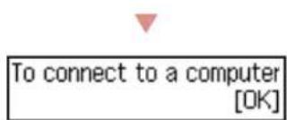 To connect to a computer [OK]