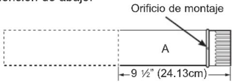 Orificio de montaje A 9 ½" (24.13cm)