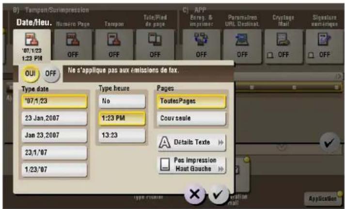 B) Tampon/Surimpression Date/Heu. Numero Page Tampon Tele/Find de page C) APP Enreg. & imprimer Paramètres URL Destination Cryptage Mail Signature vumeriques '07/1/23 1:23 PM OFF OFF OFF OFF OFF OFF OFF OFF OUI OFF Ne s'applique pas aux émissions de fax. Type date '07/1/23 23 Jan,2007 Jan 23,2007 23…