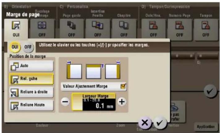 B) Orientation Marge de page OUI OFF C) Personalise Page guide Insertion Fensile Chapitre OFF OFF OFF OFF OUI OFF Utilisez le clavier ou les touches [+/-] pr spécifier les marges. Position de la marge Auto Rel. gche Reliure à droite Reliure Haute Valeur Ajustement Marge Largeur Marge 0.1 - 20.0 0.1…