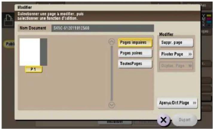 Modifier Selectionner une page à modifier, puis selectionner une fonction d'edition. Nom Document S45C-612011912560 Pages impaires Pages paires ToutesPages P 1 Modifier Suppr. page Pivoter Page Geptes. Page Aperçu: Déf.Plage Départ