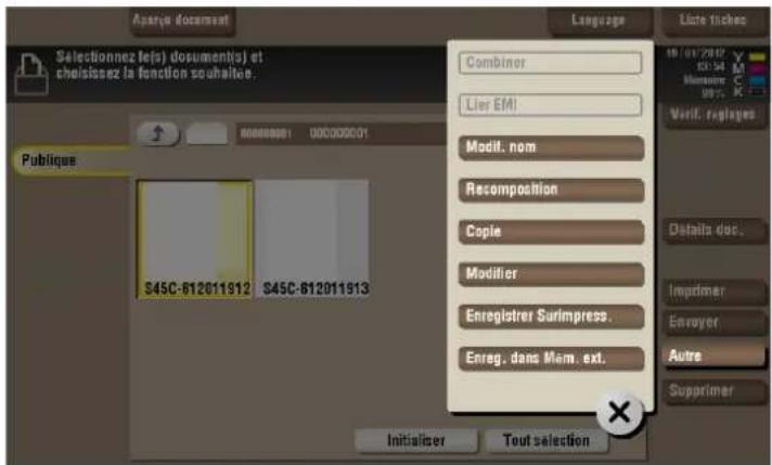 Aparque document Selectionnez le(s) documents(s) et cheisissez la fonction souhaitée. Publique S45C-812011912 S45C-812011913 Combiner Lier EMI Modif. nom Recomposition Copie Modifier Enregistrer Surimpress. Enreg. dans Mem. ext. Initialiser Tout selection Liste tiches 10.01.2012 Y 63:34 M Montrer C…
