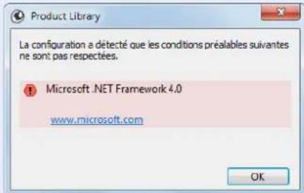 La configuration a détecté que les conditions préalables suivantes ne sont pas respectées. Microsoft .NET Framework 4.0 www.microsoft.com OK