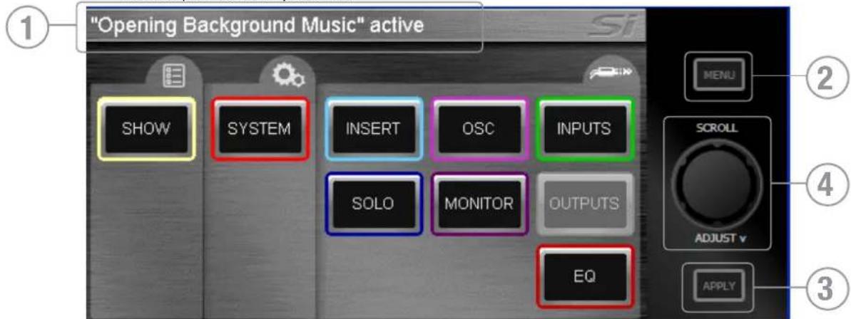 SOUNDCRAFT Si Compact 32 - Ecran typique de MENU principal et réglages associés : - 1
