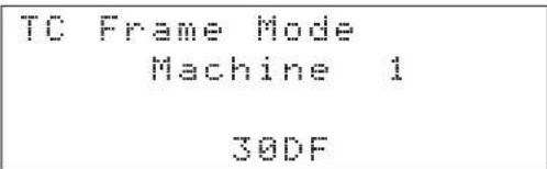 TC Frame Mode Machine 1 30DF