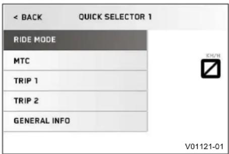 < BACK QUICK SELECTOR 1 RIDE MODE MTC TRIP 1 TRIP 2 GENERAL INFO V01121-01