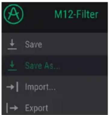 Arturia Filter M12 - L'option Save Preset As... - 1