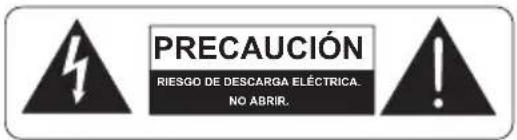 PRECAUCIÓN RIESGO DE DESCARGA ELÉCTRICA. NO ABRIR.