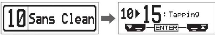10 Sans Clean → 10►15 : Tapping ENTER
