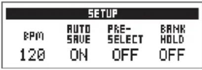 SETUP RPM AUTO PRE-BANK SAVE SELECT HOLD 120 ON OFF OFF
