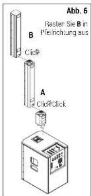 Abb. 6 Rasten Sie B in Pfeilrichtung aus B Click# A ClickClick