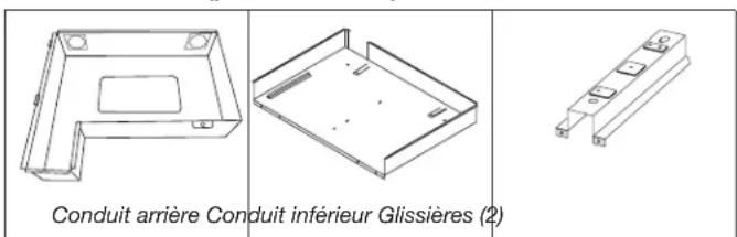 Conduit arrière Conduit inférieur Glissières (2)