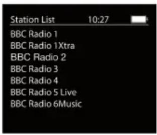 Station List 10:27 BBC Radio 1 BBC Radio 1Xtra BBC Radio 2 BBC Radio 3 BBC Radio 4 BBC Radio 5 Live BBC Radio 6Music