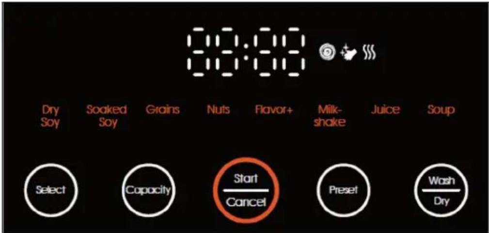 00:00 Dry Soy Soaked Soy Grains Nuts Flavor+ Milk- shake Juice Soup Select Capacity Start Cancel Preset Wash Dry