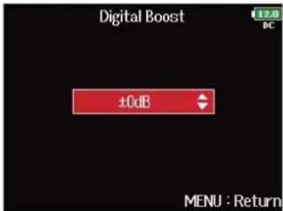 ZOOM F8n Pro - Avec , réglez l'ampleur d'augmentation du signal, et pressez . MENU - 1