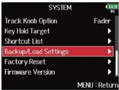 ZOOM F8n Pro - Avec ⏻, sélectionnez « Backup/Load Settings » (sauvegarde/chargement des réglages), et pressez - 1